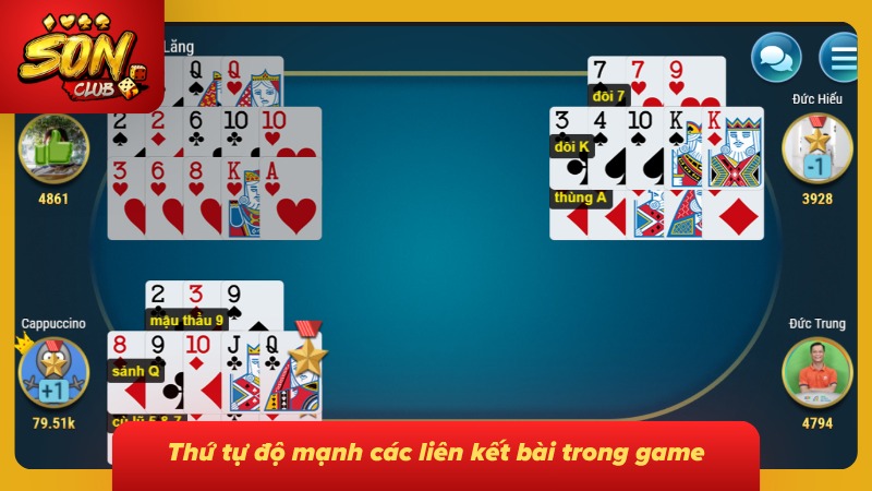 Binh Xập Xám Sonclub Cực Đỉnh - Luật Chơi Và Cách Tính Chuẩn 4 Giao diện hiển thị thứ tự độ mạnh các liên kết bài