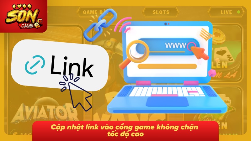 Đăng Nhập Sonclub – Link Chuẩn Mới Nhất Và Cách Xử Lý Lỗi 3 Tổng hợp link dự phòng cổng game mượt, an toàn