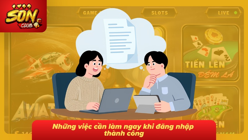 Đăng Nhập Sonclub – Link Chuẩn Mới Nhất Và Cách Xử Lý Lỗi 7 Bảo mật liền tay: Việc cần làm khi vừa kết nối