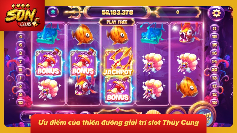 Nổ Hũ Thủy Cung Sonclub - Siêu Phẩm Slot Game Hot Nhất Năm 3 Ưu điểm của game slot với chủ đề đại dương
