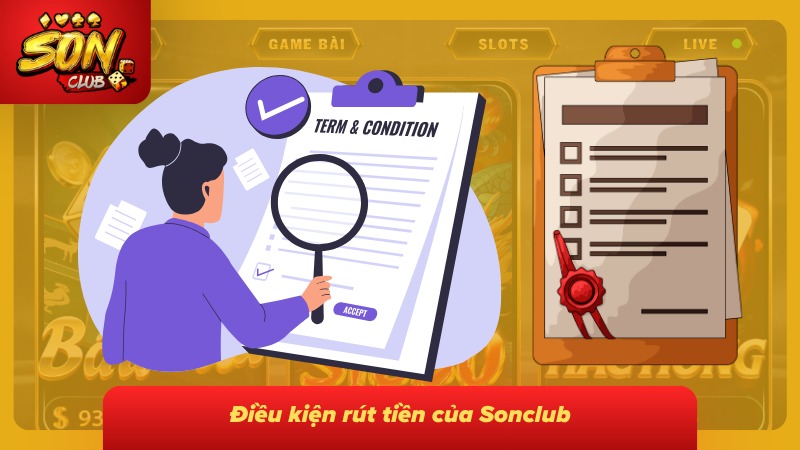 Những điều kiện người chơi cần đáp ứng trước khi thực hiện gửi lệnh rút tiền